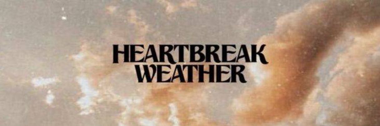 Fashion Heartbreak Weather