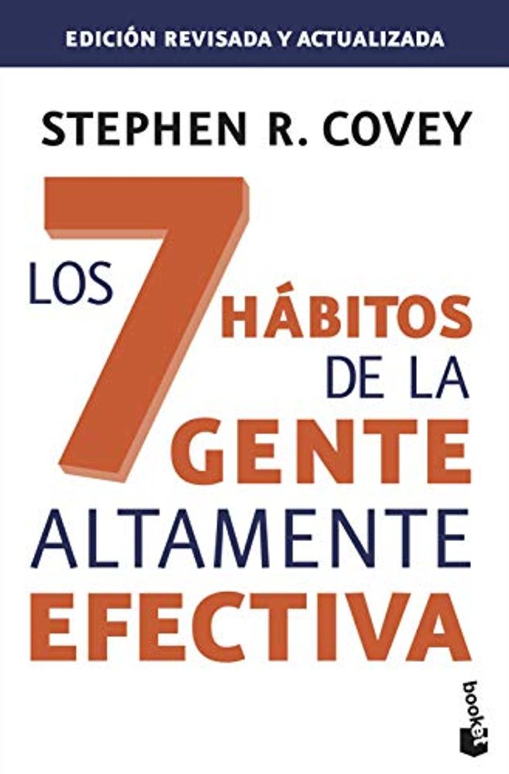 Book Los 7 hábitos de la gente altamente efectiva. Ed. revisada y actualizada: La revolución ética en la vida cotidiana y en la empresa 