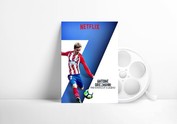 Movie Antoine Griezmann: The Making of a Legend