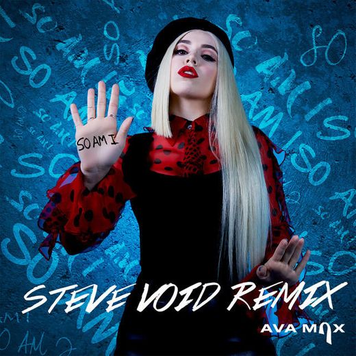 So Am I - Steve Void Dance Remix