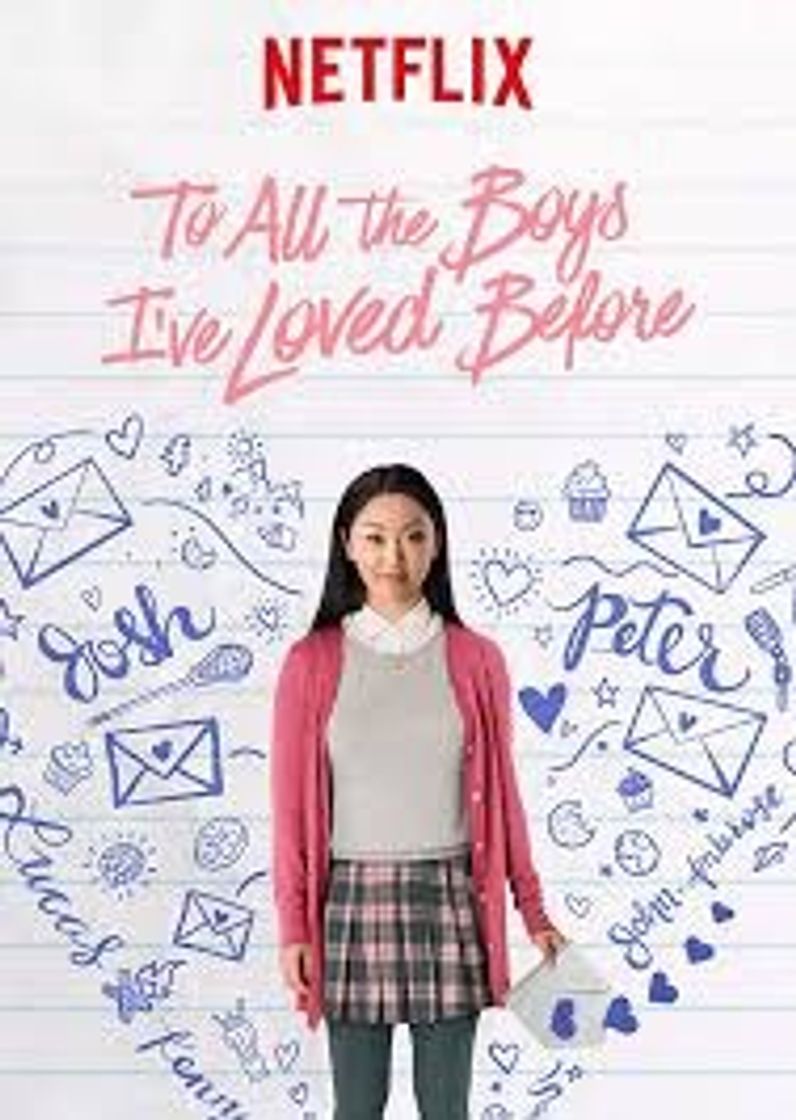 Películas To all the boys I’ve loved before 