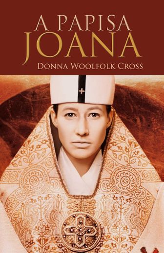 A Papisa Joana – Donna Woolfolk Cross 
