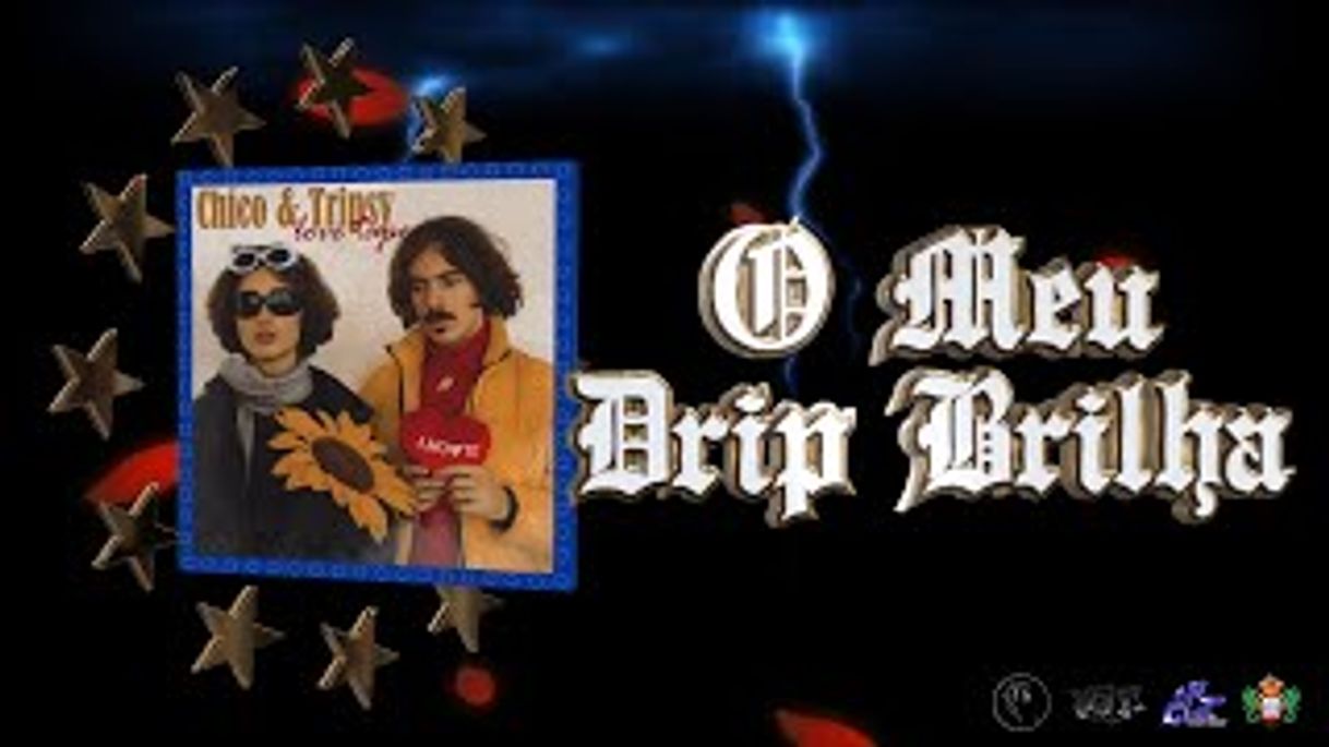 Social Chico & Tripsy - O Meu Drip Brilha