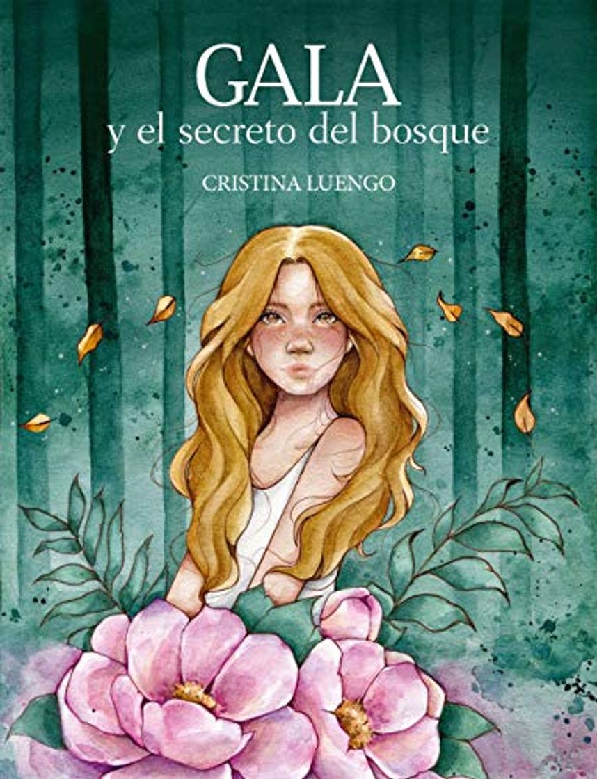 Libro Gala y el secreto del bosque