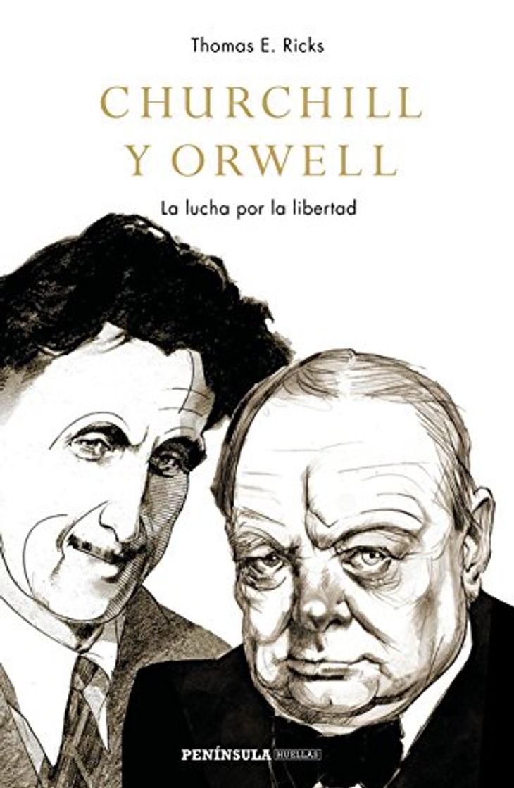 Libro Churchill y Orwell: La lucha por la libertad