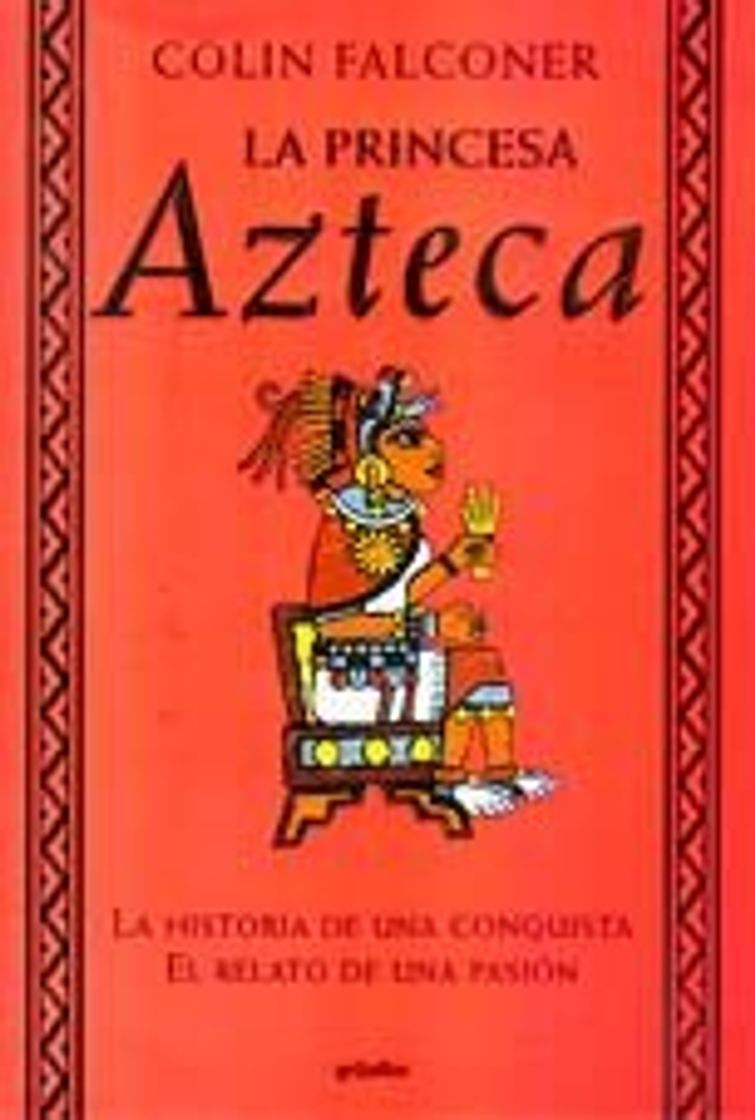 Books La princesa azteca