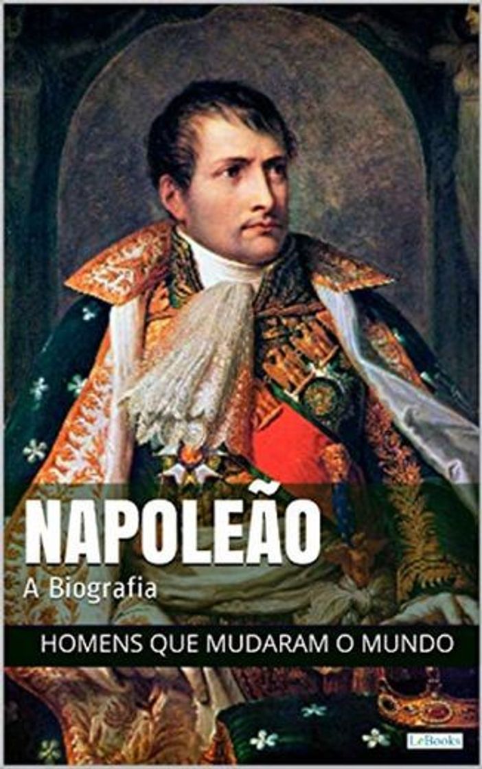 Libro Napoleão Bonaparte: A Biografia