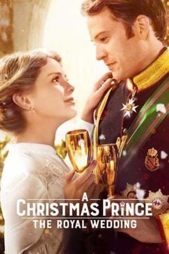 A Christmas Prince: The Royal Wedding