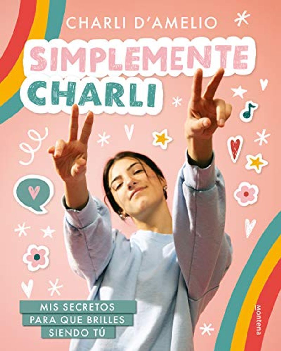 Book Simplemente Charli: Mis secretos para que brilles siendo tú