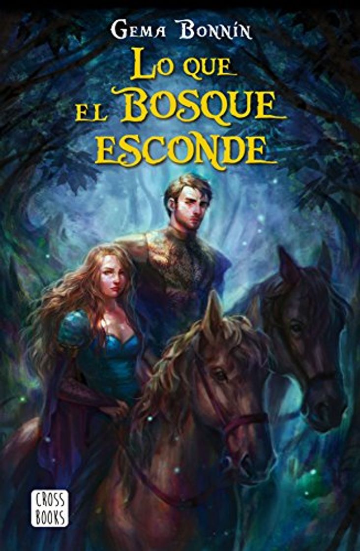 Books Lo que el bosque esconde (Crossbooks)