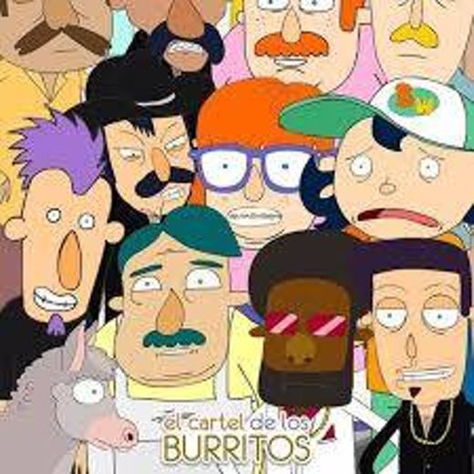 EL CARTEL DE LOS BURRITOS