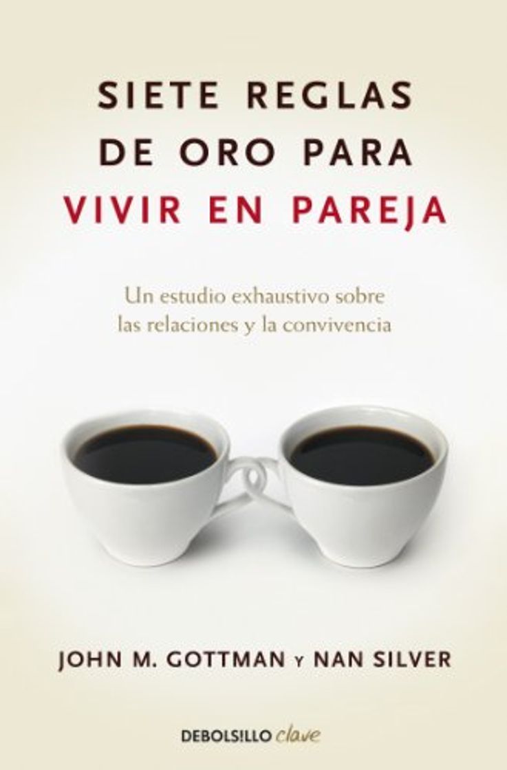 Book Siete reglas de oro para vivir en pareja