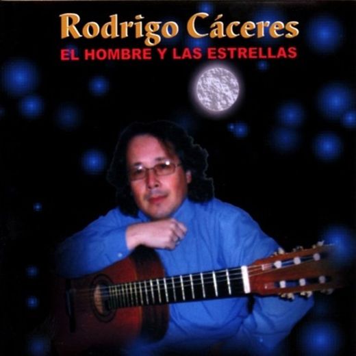 El hombre y las estrellas. Álbum de Rodrigo Cáceres