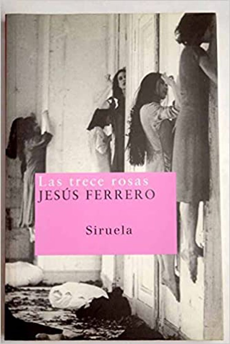 Las trece rosas
