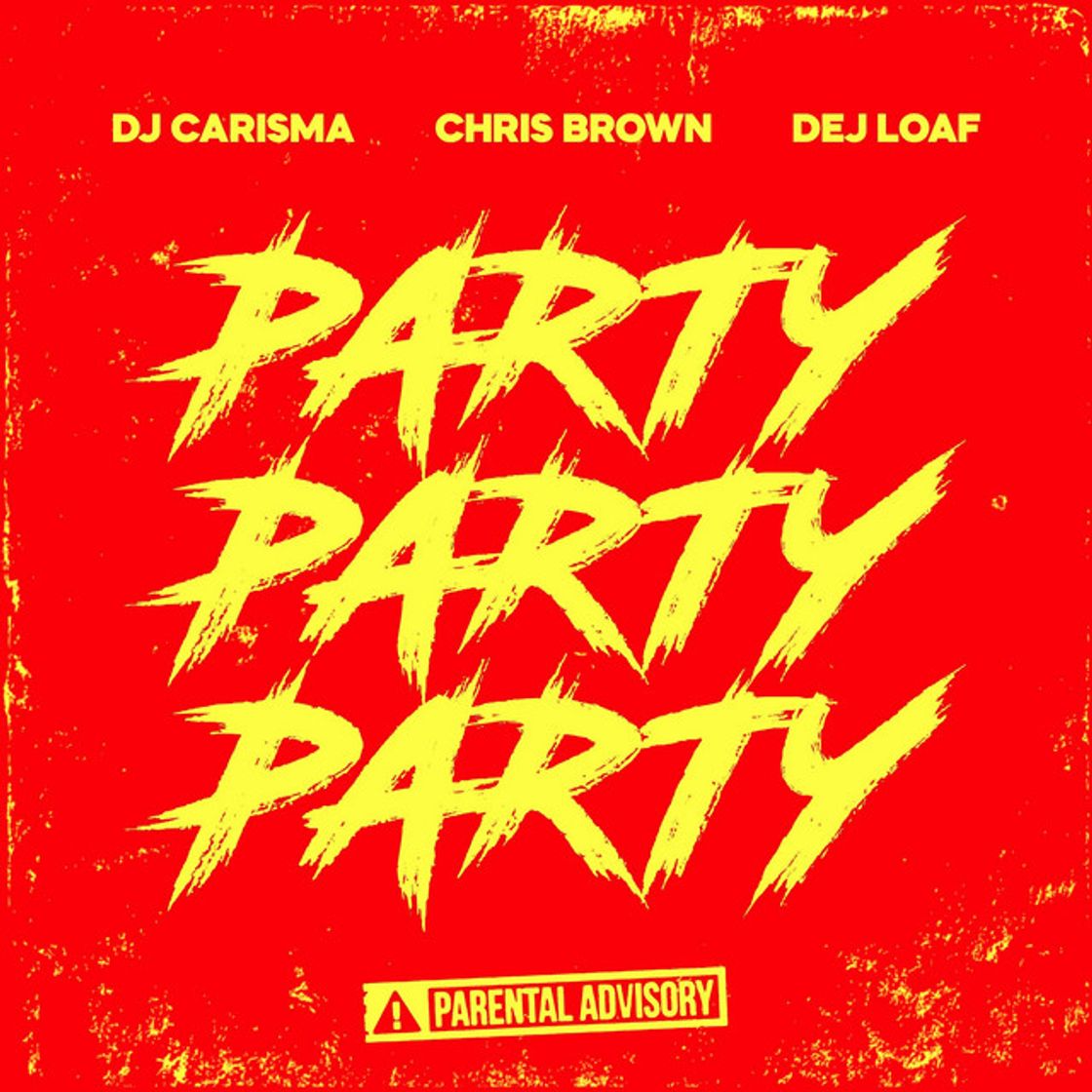 Canción Party Party Party (feat. Chris Brown & Dej Loaf)