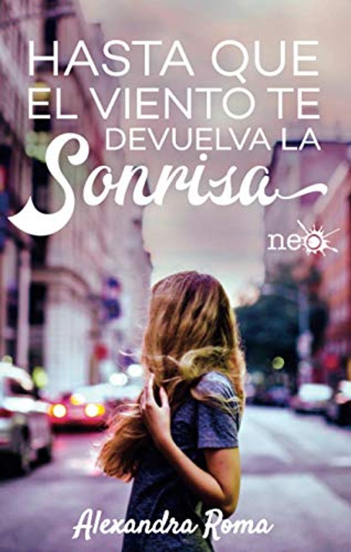 Libro Hasta que el viento te devuelva la sonrisa