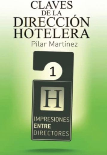 Dirección Hotelera 1 - Pilar Martínez