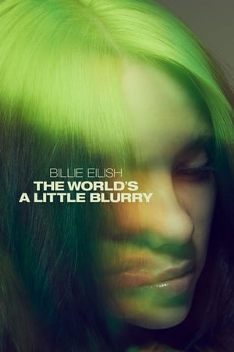 Película Billie Eilish: The World's A Little Blurry