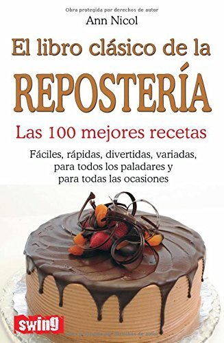 Book Libro clásico de la repostería, el: Las 100 mejores recetas