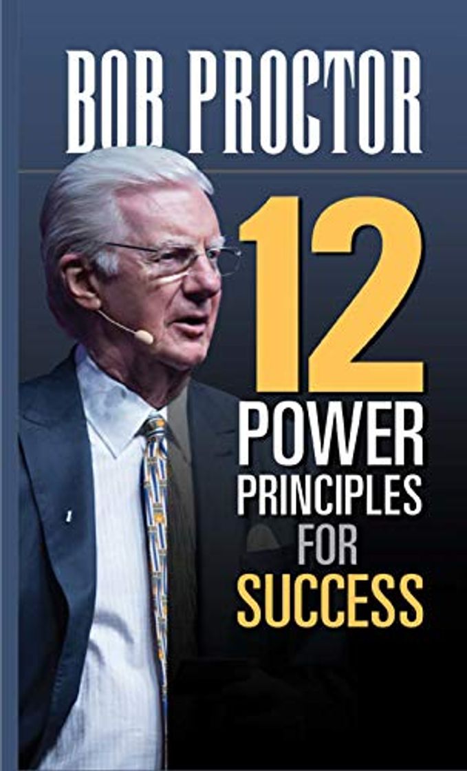 Libro Proctor, B: 12 Power Principles for Success