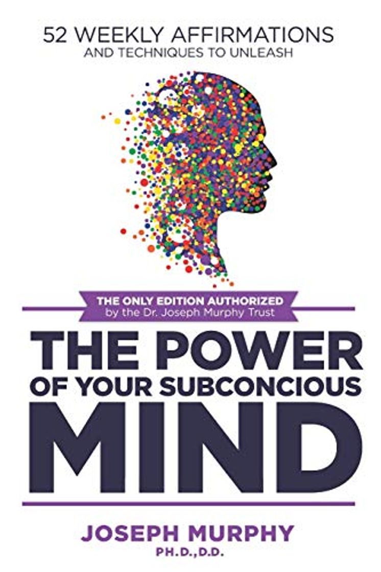 Books 52 Weekly Affirmations: Techniques to Unleash the Power of Your Subconscious Mind