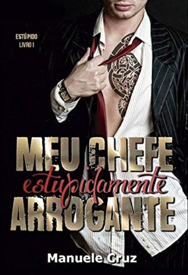 Libro Meu chefe estupidamente arrogante -  Estúpido