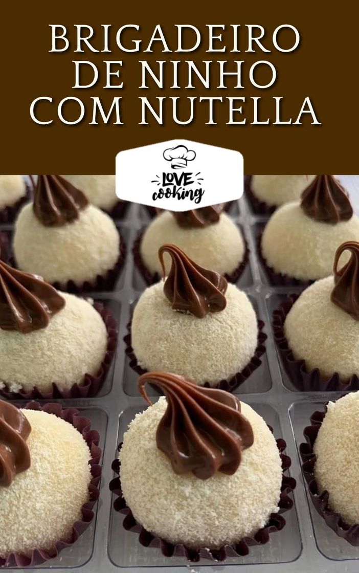 Moda BRIGADEIRO DE NINHO COM NUTELLA 