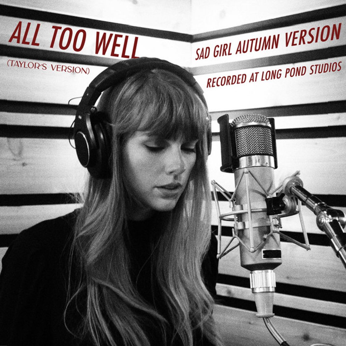 Music All Too Well (Sad Girl Autumn Version) - Recorded at Long Pond Studios