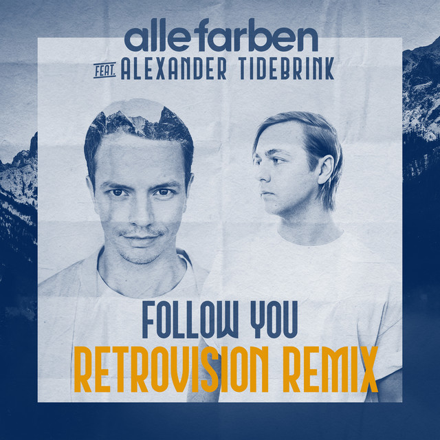 Canción Follow You - RetroVision Remix