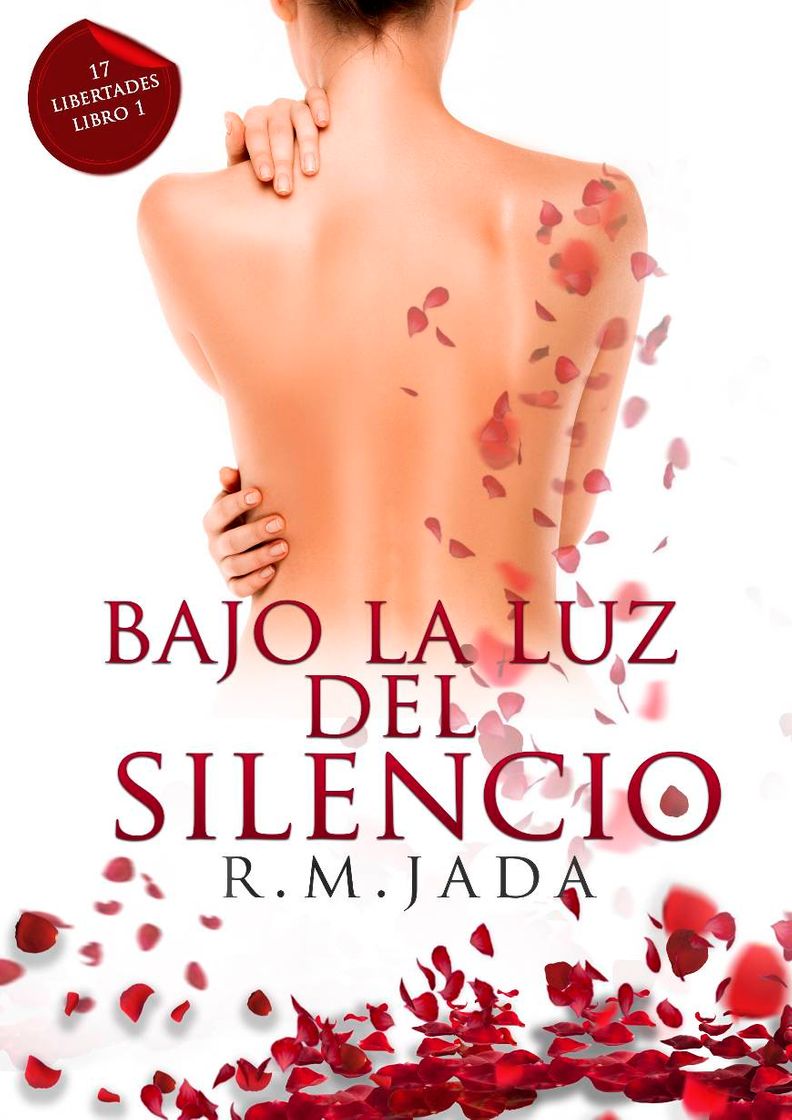 Libro Libro. BAJO LA LUZ DEL SILENCIO