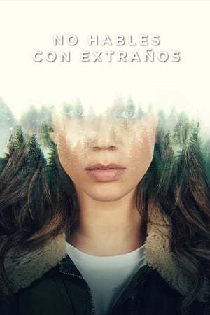 Serie No hables con extraños