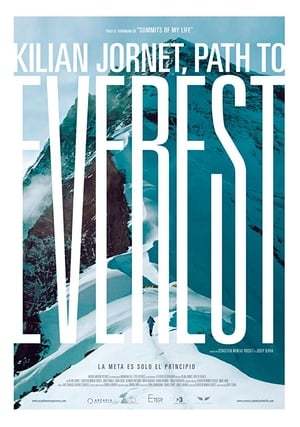 Movie Kilian Jornet Camino al Everest