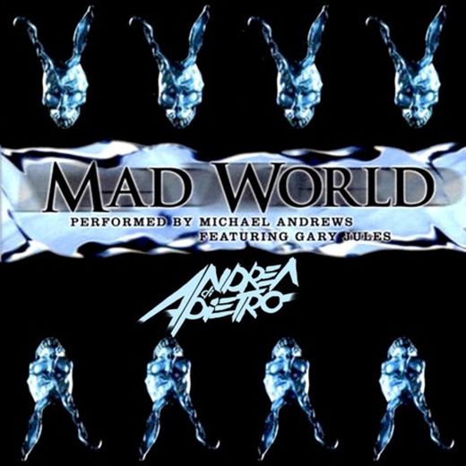 Mad World (Feat. Michael Andrews)