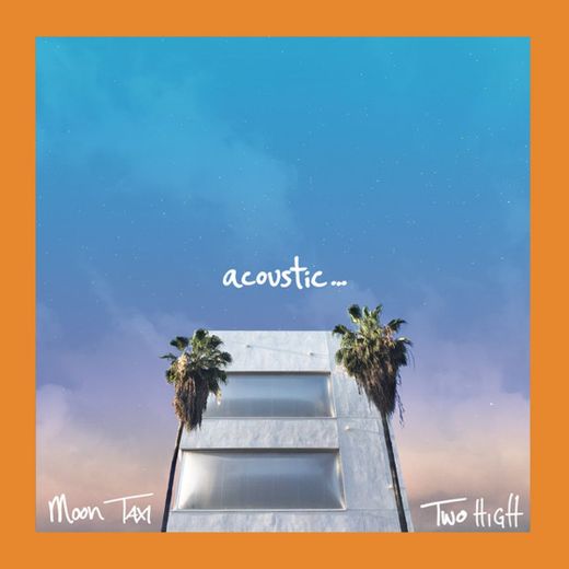 Two High - Acoustic
