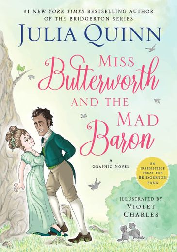 MISS BUTTERWORTH AND THE MAD BARON: a hilarious graphic novel from The Sunday Times bestselling author of the Bridgerton series
