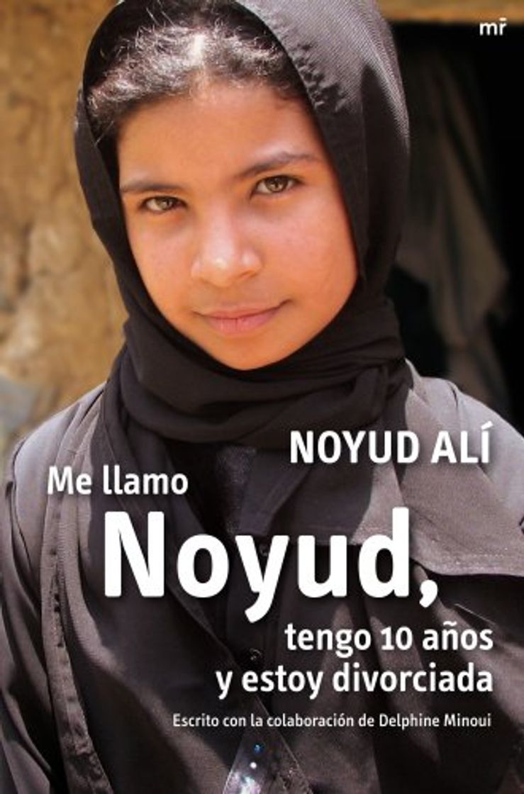 Libro Me llamo Noyud, tengo 10 años y estoy divorciada: Escrito con la