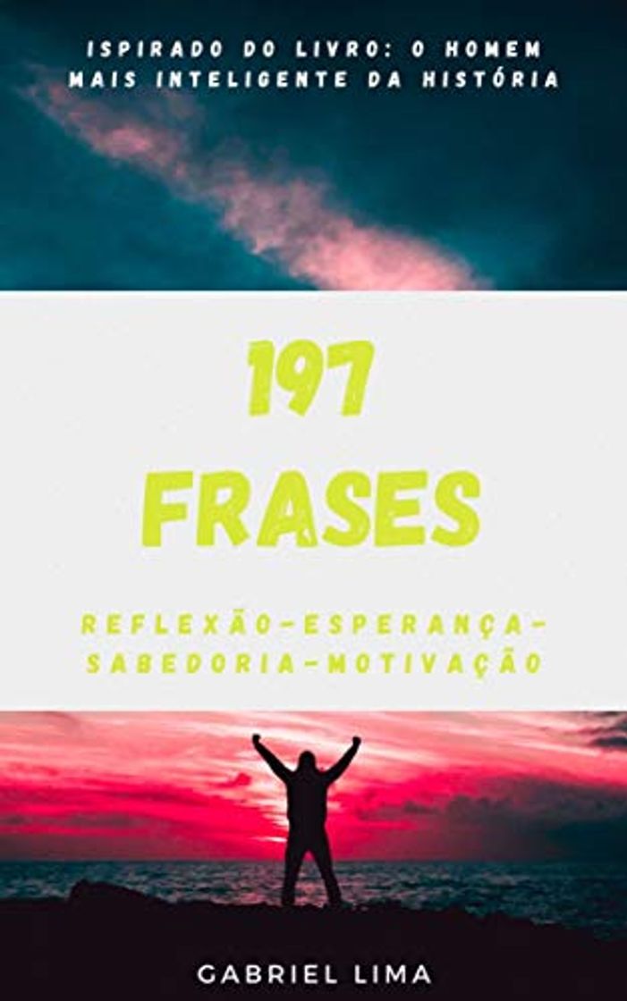 Book 197 Frases: Reflexão, Esperança, Sabedoria e Motivação