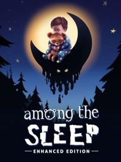 Among the Sleep - Enhanced Edition