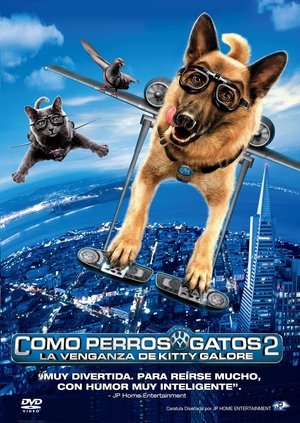Movie Cats & Dogs: The Revenge of Kitty Galore