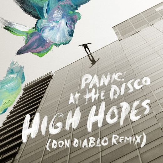 High Hopes - Don Diablo Remix