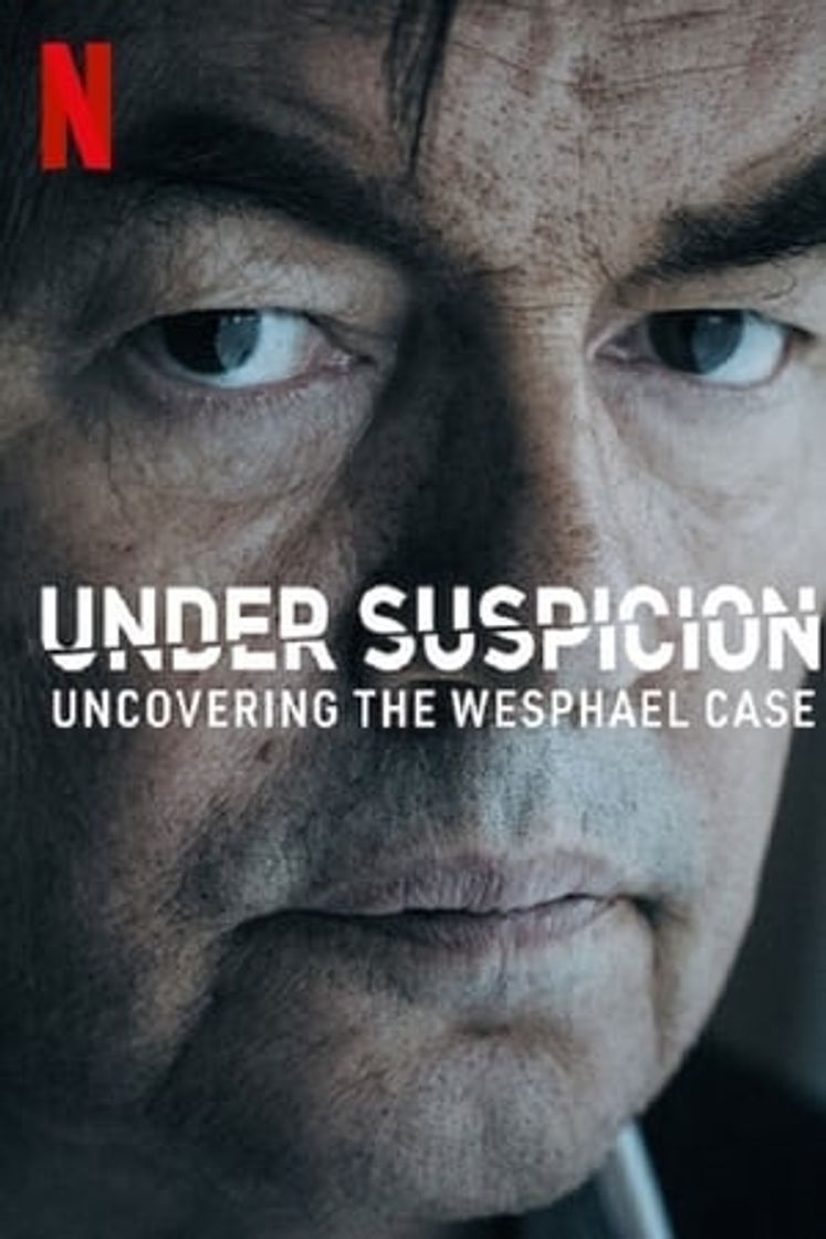 Serie Bajo sospecha: Los secretos del caso Wesphael