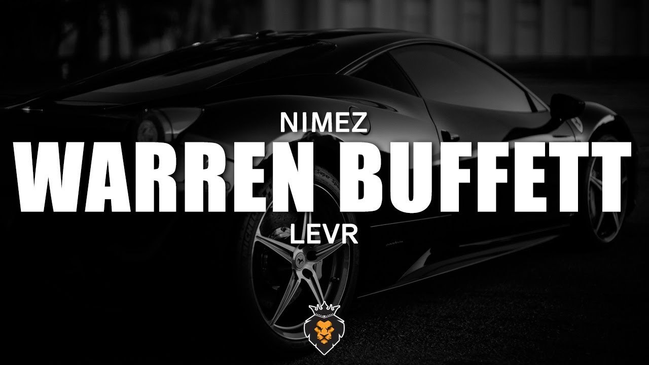 Canciones Warren Buffett - Nimez X LEVR