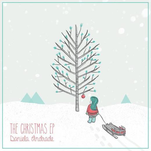 Christmastime is here - Daniela Andrade