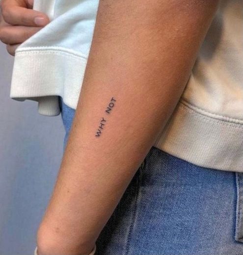 Tatuaje “why not” ⁉️❌