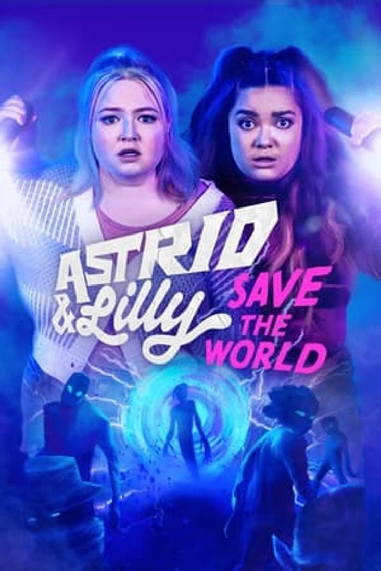 Serie Astrid y Lilly salvan el mundo