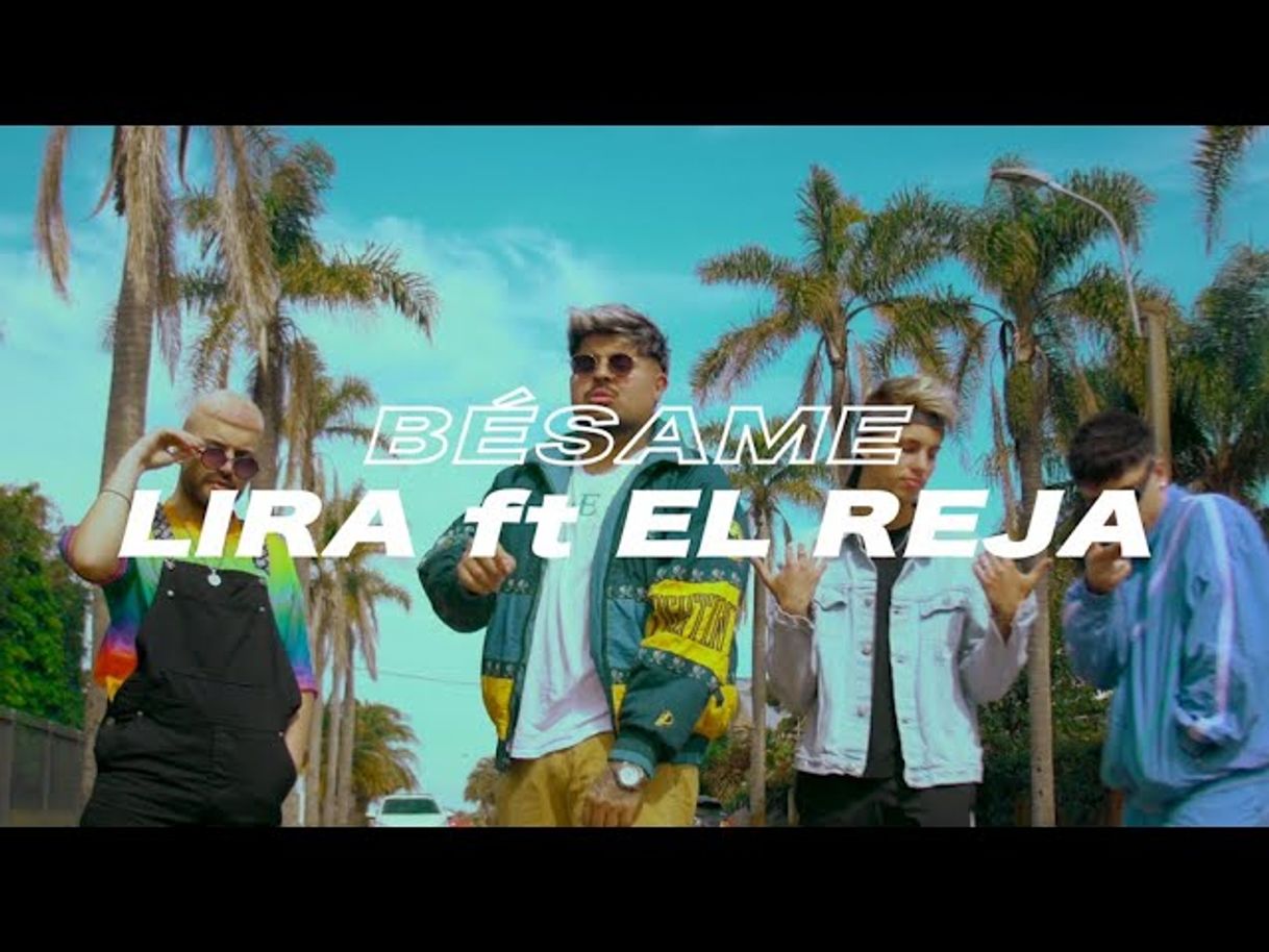 Fashion LIRA X REJA - BÉSAME (Video Oficial) - YouTube