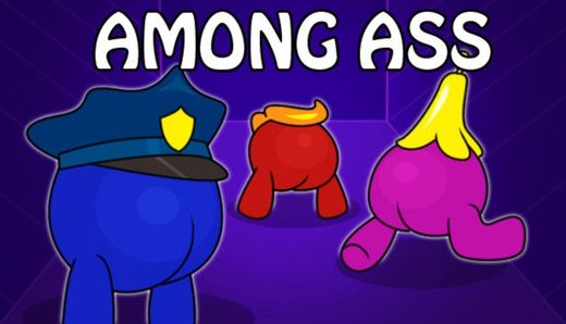 Among Ass