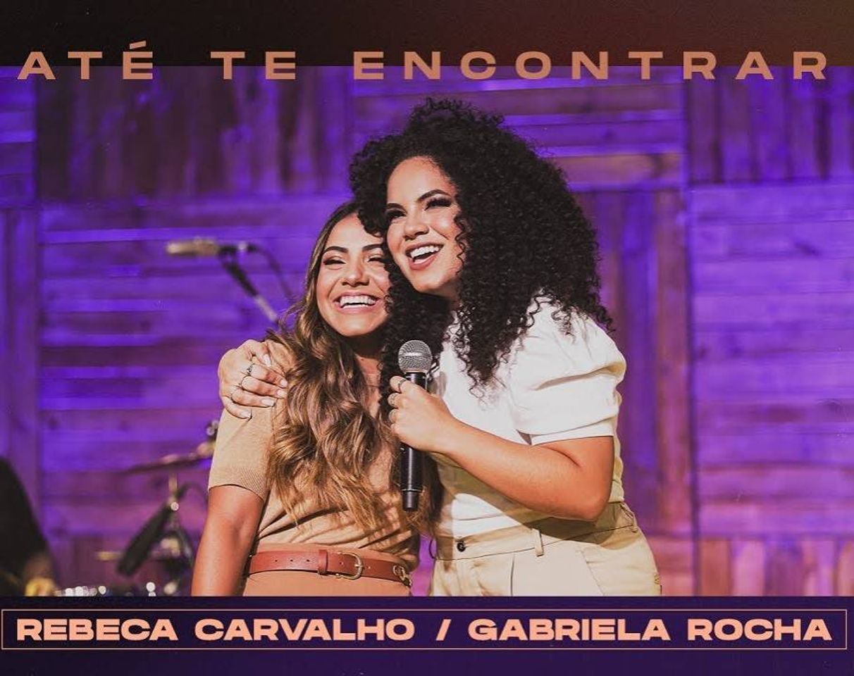 Music Rebeca Carvalho + Gabriela Rocha - Até Te Encontrar 