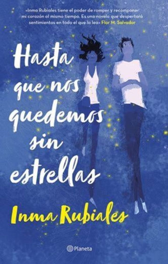 Libro HASTA QUE NOS QUEDEMOS SIN ESTRELLAS - INMA RUBIALES