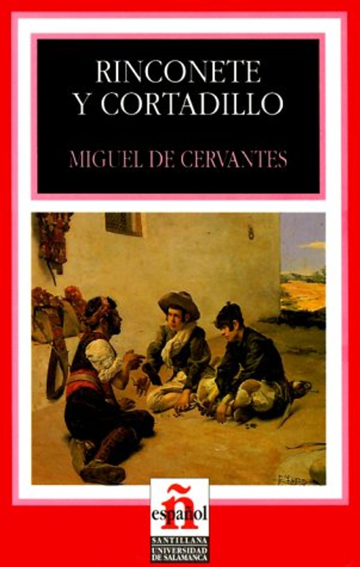 Libro Rinconete y cortadillo: Rinconcete Y Cortadillo *